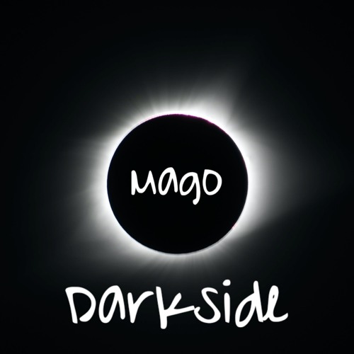 Mago - Darkside