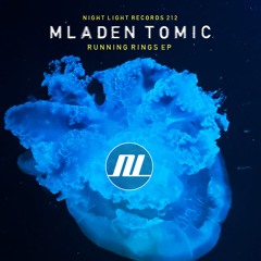 Mladen Tomic - Running Rings EP