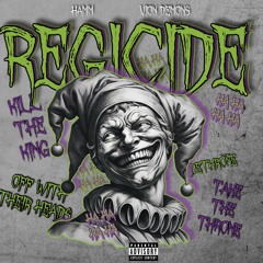 Regicide FT. Vion
