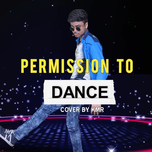 Permission To Dance (Cover By KMR)
