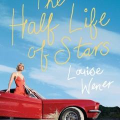 [PDF⚡READ❤ONLINE]  The Half Life of Stars: A Novel