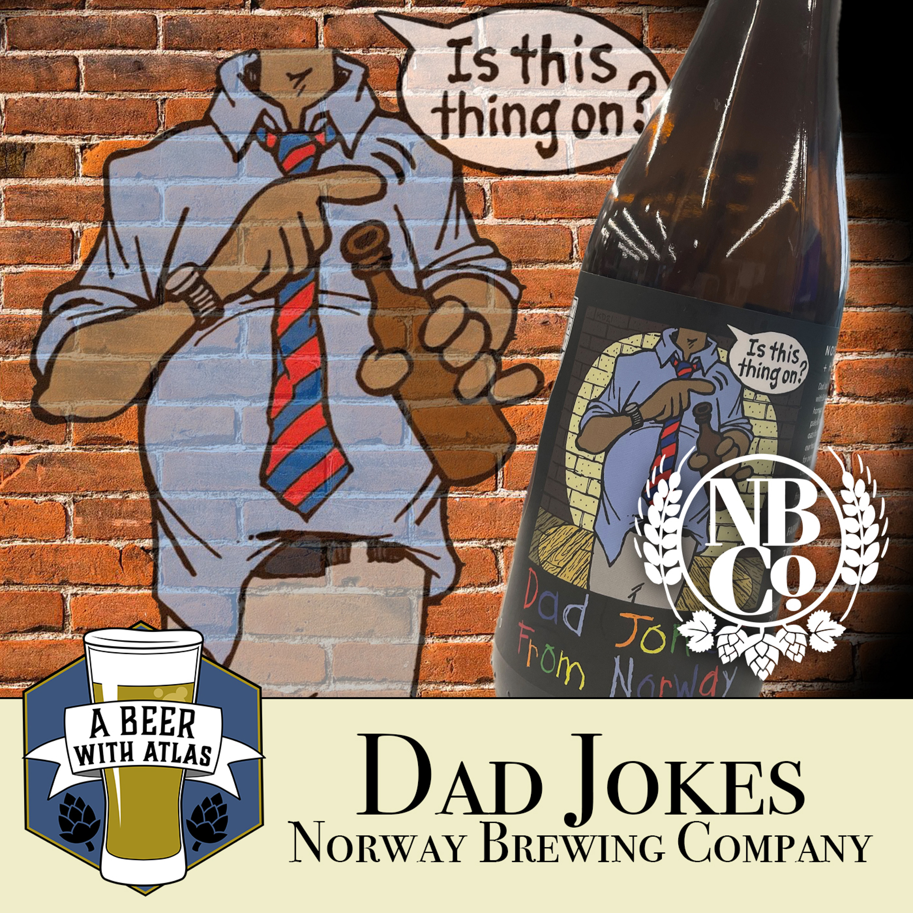 Dad Jokes From Norway | A Collab by Norway and Haandbryggeriet Brewing Companies - A Beer with Atlas 209