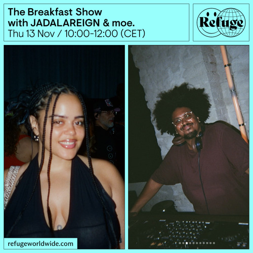 The Breakfast Show - JADALAREIGN & moe.  - 13 Nov 2025