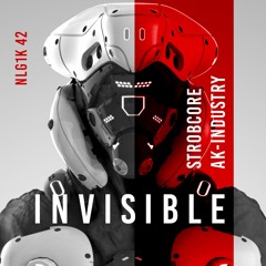 Strobcore & AK-Industry - Invisible (Preview)