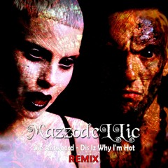 Die Antwoord - Dis Iz Why I'm Hot (MazzodeLLic Remix) FREE DOWNLOAD WAV