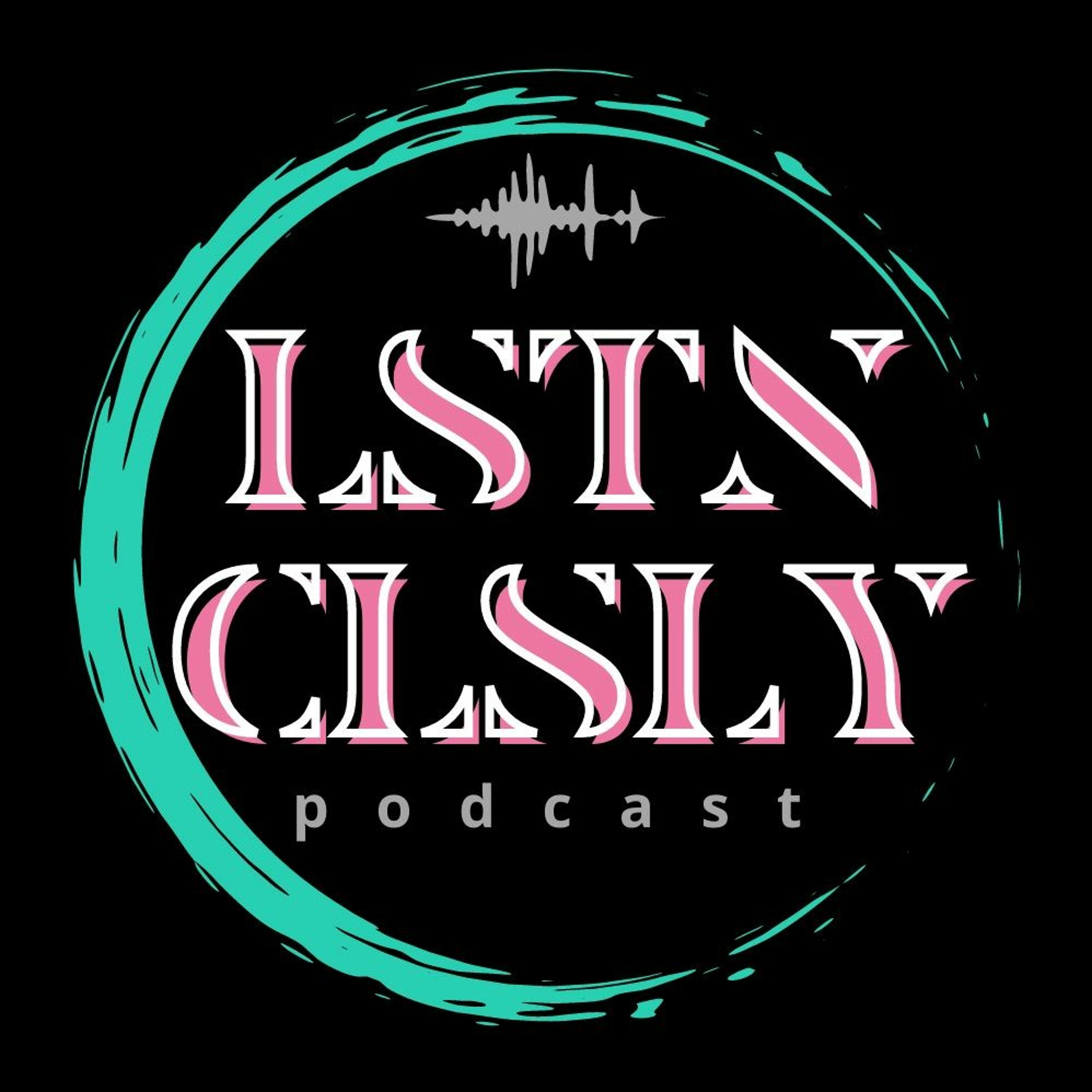 Listen Closely  EP 02 episode artwork
