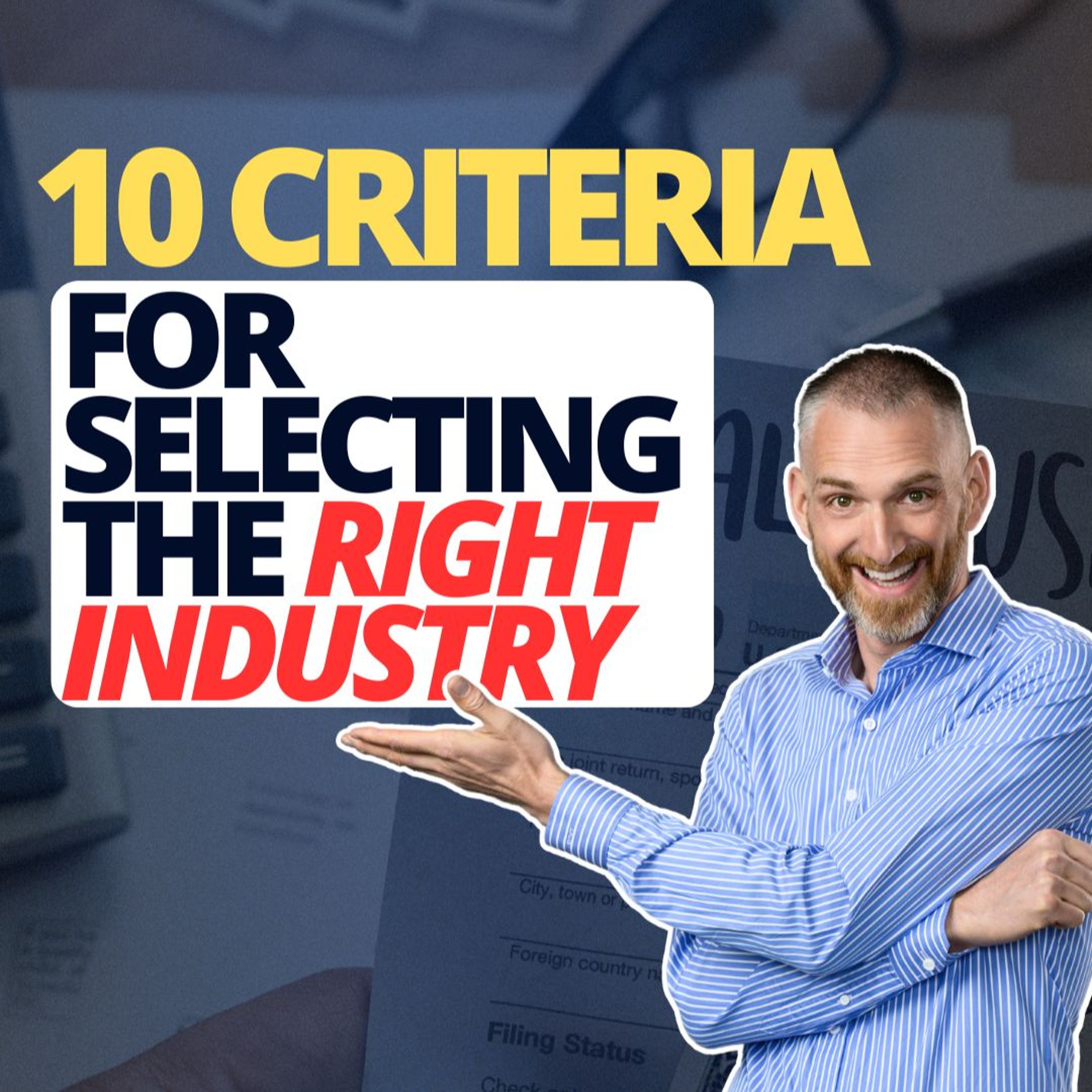 10 Industry Selection Criteria For Buying A Small Business