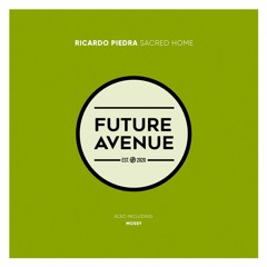 Ricardo Piedra - Sacred Home [Future Avenue]