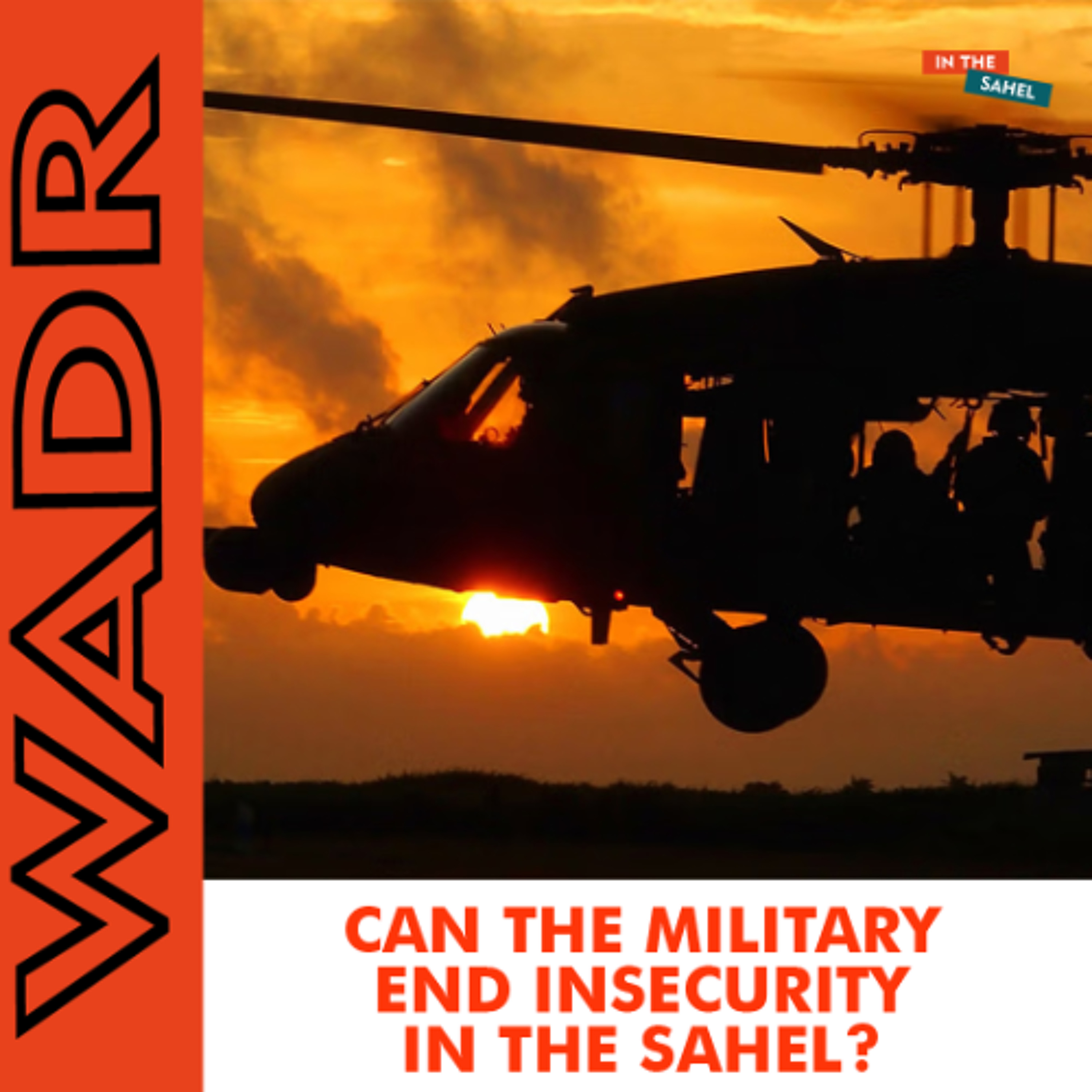 Can The Military End Insecurity In The Sahel? episode artwork