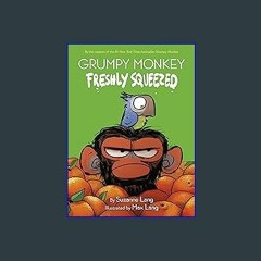 Download Ebook 📖 Grumpy Monkey Freshly Squeezed: A Graphic Novel Chapter Book PDF eBook