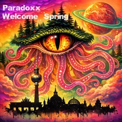 Paradoxx - Welcome Spring