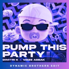 Vieze Asbak & Dimitri K - Pump This Party (Dystort Edit) (FREE DL)