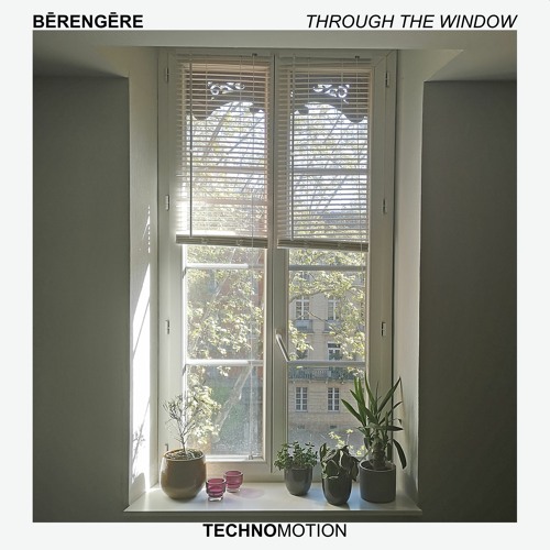 THROUGH THE WINDOW - Bērengēre [TM015]