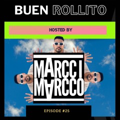 # 25 BUEN ROLLITO (WELCOME SUMMERTIME 2024)