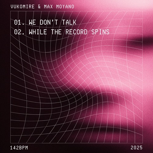 Max Moyano & Vukomire - While The Record Spins