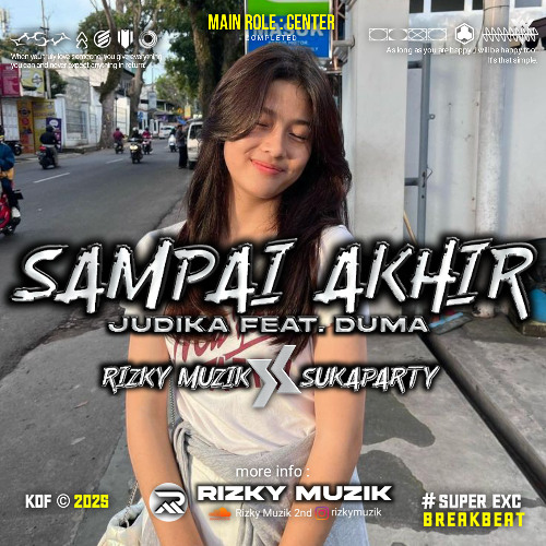 SAMPAI AKHIR SUPEREXLUSIVE - [ RIZKY MUZIK X SUKAPARTY ] #2025