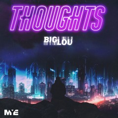 Big Lou - Lost Somewhere [MYE]