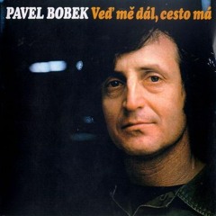 Pavel Bobek (reedice alba - Supraphon 2022)