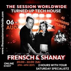 FRENSCH AND SHANAY - Turned Up Tech House #17
