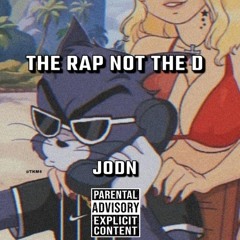 The Rap Not The D (Prod By. Gola)
