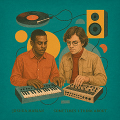 PREMIERE: Joshua Marian - Sometimes I Think About [Wanda]