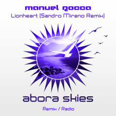Manuel Rocca - Lionheart (Sandro Mireno Radio Edit)