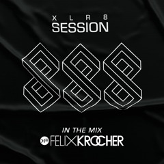 XLR8 Session #46- Felix Kröcher