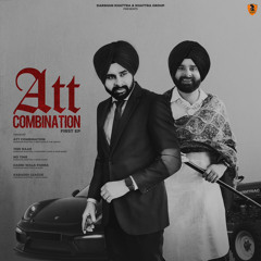 ATT COMBINATON || DARSHAN KHATTRA || RGURU || APARMUSIC ||THE GENIUS || MANPREET HANS ||NISH KANG ||
