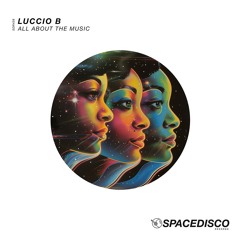 All About The Music - Luccio B