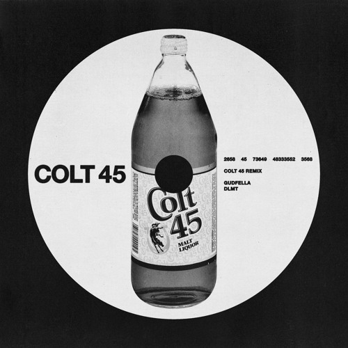 GUDFELLA & DLMT - Colt 45