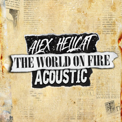 The World On Fire [Acoustic Version]
