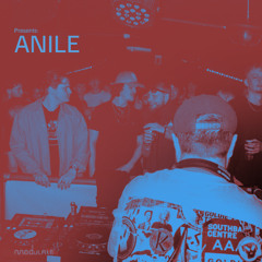 Modulate presents: ANILE