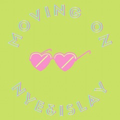 Nye & Islay - Movin On