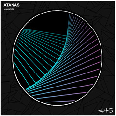 ATANAS - Mamasita (Original Mix) OUT OCTOBER 10TH