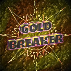 Gold Breaker