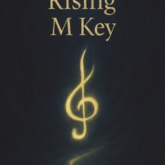 MO^FA - Rising M - Key