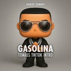 Daddy Yankee - Gasolina (Tomass Tiktok Intro)