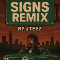 Signs remix