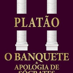 ⚡Audiobook🔥 O Banquete e Apologia de S?crates (Portuguese Edition)