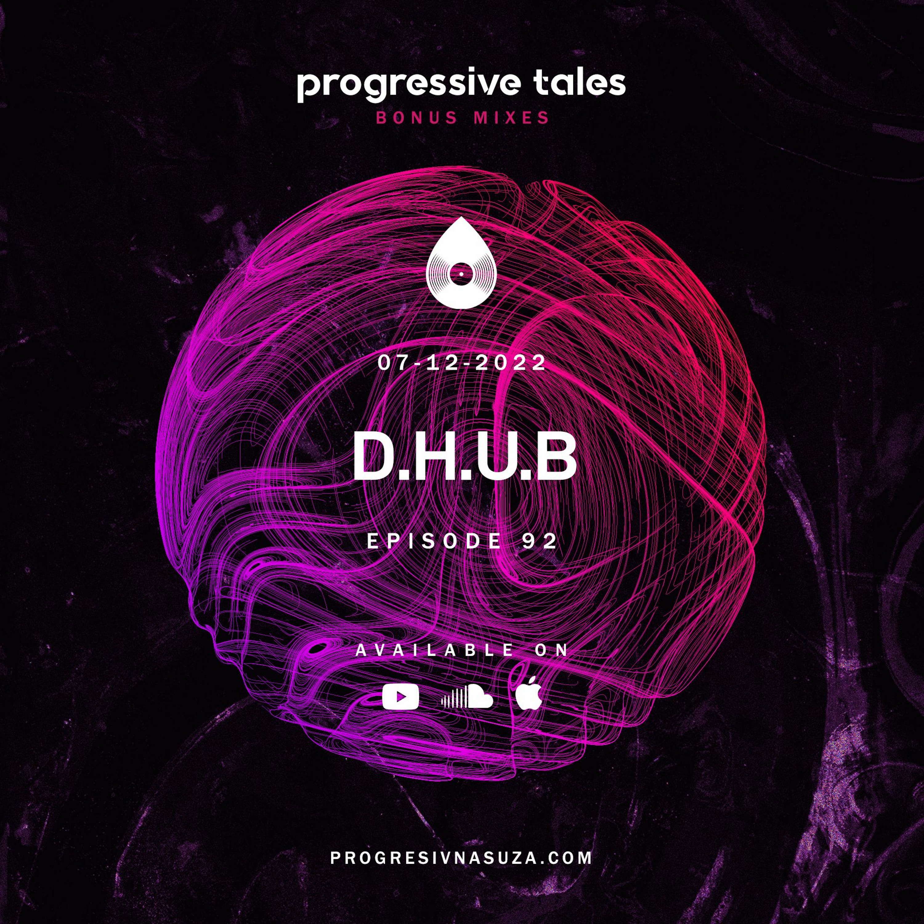 92 Bonus Mix I Progressive Tales with D.H.U.B episode artwork