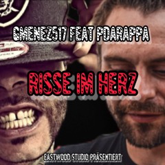 Gmenez517 Feat. Pdarappa x Risse im Herz