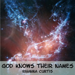 God Knows Their Names