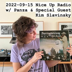 2022-09-15 Nice Up Radio - Selection by Panza & Kim Slavinsky