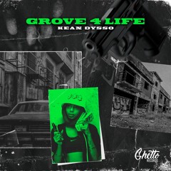 KEAN DYSSO - Grove 4 Life