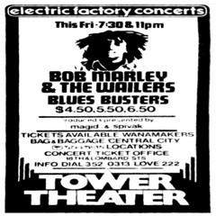 Bob Marley & The Wailers 4/76 (Live At Tower Theater) Pennsylvania