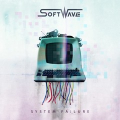 SoftWave - System Failure