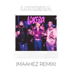 RAUW ALEJANDRO - LOKERA (MAAHEZ REMIX)