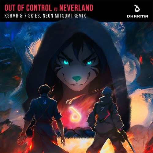 KSHMR & 7 Skies - Out Of Control vs Neverland (Neon Mitsumi Remix)