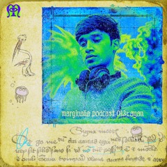 Marginalia Podcast 013: Ayan