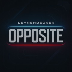 Leynendecker - Opposite